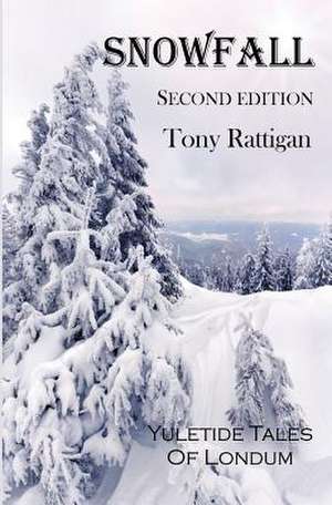 Snowfall de Tony Rattigan