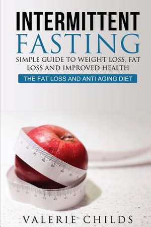 Intermittent Fasting de Valerie Childs