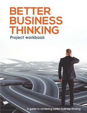 Better Business Thinking de Chris Thomason