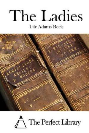 The Ladies de Lily Adams Beck