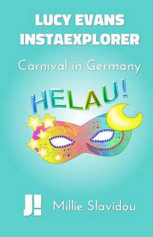 Carnival in Germany de Millie Slavidou