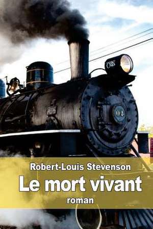 Le Mort Vivant de Robert-Louis Stevenson