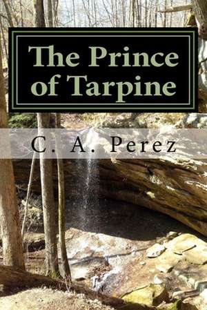 The Prince of Tarpine de C. a. Perez