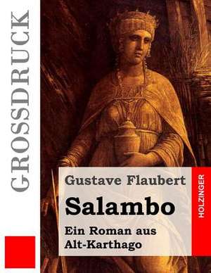 Salambo (Grossdruck) de Gustave Flaubert