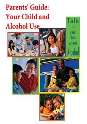 Parents' Guide de National Institute on Alcohol Abuse and