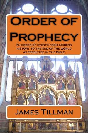 Order of Prophecy de MR James Tillman