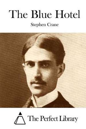 The Blue Hotel de Stephen Crane