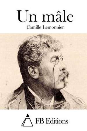 Un Male de Camille Lemonnier