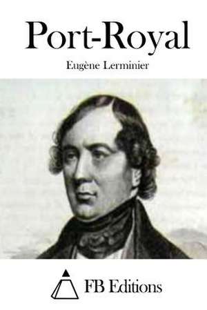 Port-Royal de Eugene Lerminier