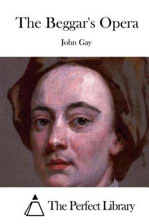 The Beggar's Opera de John Gay