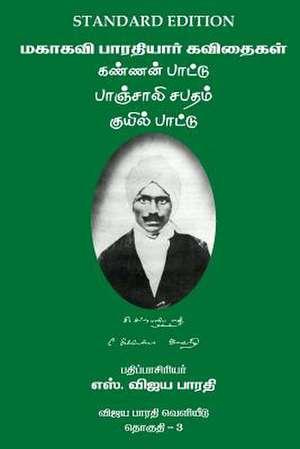 Mahakavi Bharatiyar Kavithaigal Volume 3 de S. Vijaya Bharati Sundararajan