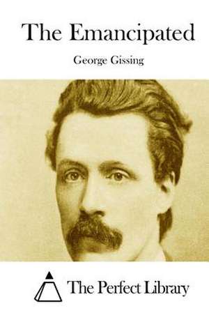 The Emancipated de George Gissing