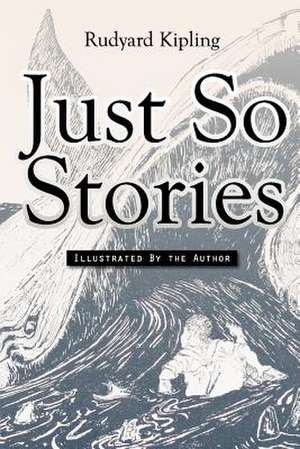 Just So Stories de Rudyard Kipling