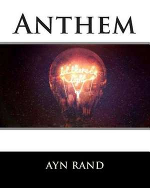 Anthem de MS Ayn Rand