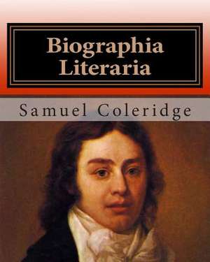 Biographia Literaria de MR Samuel Taylor Coleridge