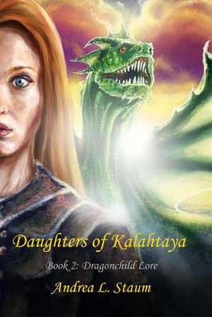 Daughters of Kalahtaya de Staum, Andrea L.