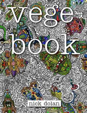 Vegebook de Nick Dolan