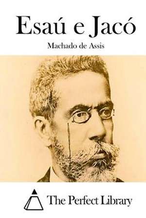 Esau E Jaco de Machado De Assis