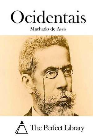 Ocidentais de Machado De Assis