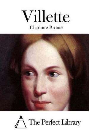 Villette de Charlotte Bronte