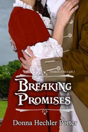 Breaking Promises de Porter, Donna Hechler