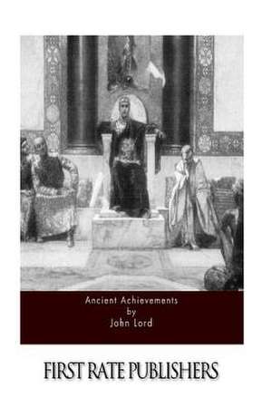 Ancient Achievements de John Lord