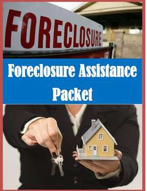 Foreclosure Assistance Packet de U. S. Congress