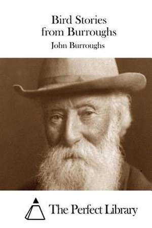 Bird Stories from Burroughs de John Burroughs