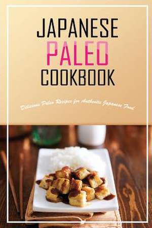 Japanese Paleo Cookbook de Bobby Flatt