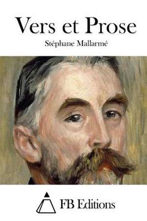 Vers Et Prose de Stephane Mallarme