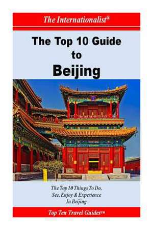 Top 10 Guide to Beijing de Li Sun