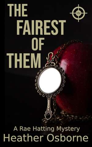 The Fairest of Them de Heather Osborne