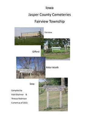 Iowa Jasper County Cemeteries de Vicki Dischner