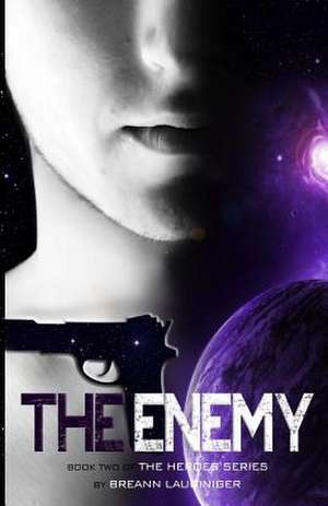 The Enemy de Breann Lauginiger