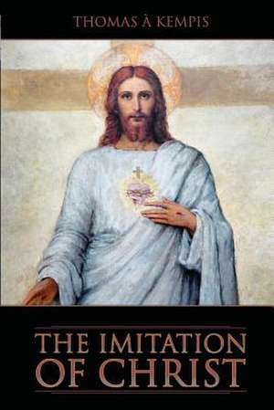 The Imitation of Christ de Thomas A'Kempis