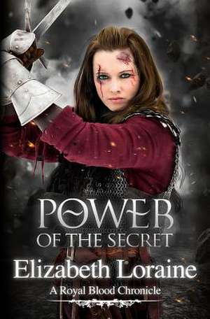 Power of the Secret de Elizabeth Loraine