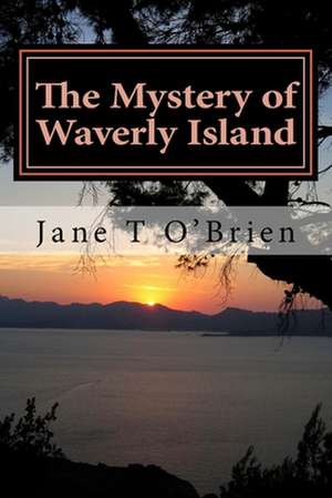 The Mystery of Waverly Island de Jane O'Brien