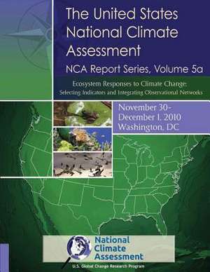 Ecosystem Responses to Climate Change de Program, U. S. Global Change Research