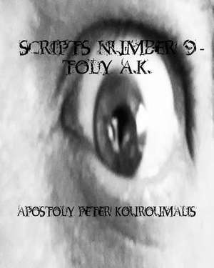 Scripts - Number 9 - Toly AK de MR Apostoly Peter Kouroumalis