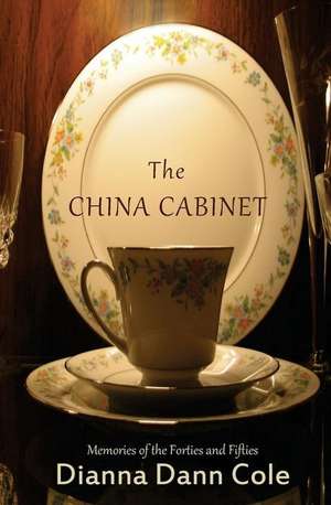 The China Cabinet de Dianna Dann Cole