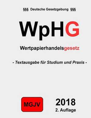 Wertpapierhandelsgesetz - Wphg de Groelsv Verlag