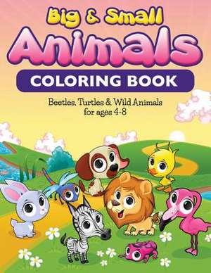 Big & Small Animals Coloring Book de Bowe Packer