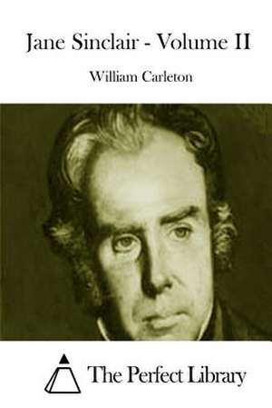 Jane Sinclair - Volume II de William Carleton