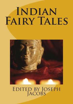 Indian Fairy Tales de Various