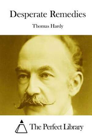 Desperate Remedies de Thomas Hardy