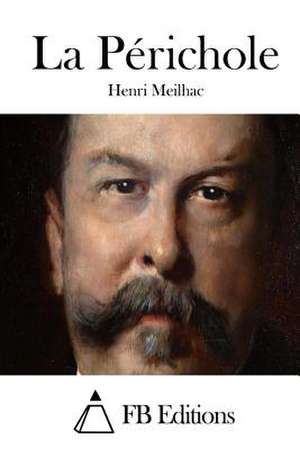 La Perichole de Henri Meilhac