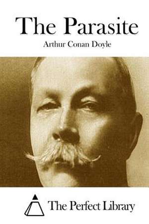 The Parasite de Arthur Conan Doyle