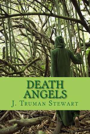 Death Angels de J. Truman Stewart