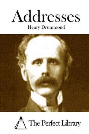 Addresses de Henry Drummond