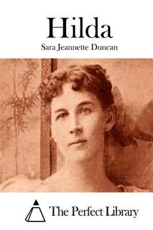 Hilda de Sara Jeannette Duncan